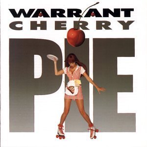 WARRANT/CHERRY PIE-DIRTY