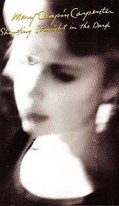 Mary-Chapin Carpenter/Shooting Straight In The Dark
