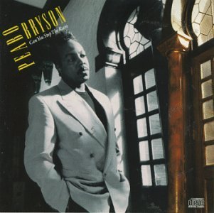Peabo Bryson/Can You Stop The Rain