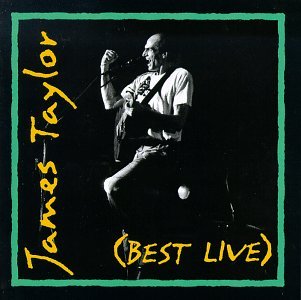 TAYLOR,JAMES/BEST LIVE