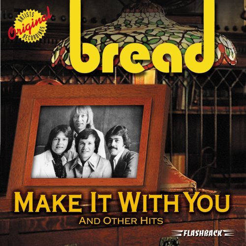Bread/Make It With You & Other Hits