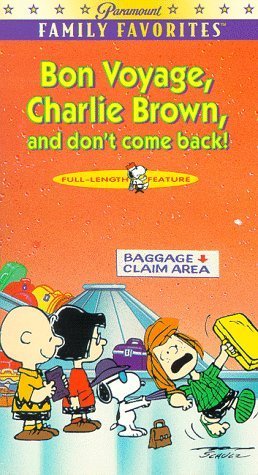 PEANUTS/BON VOYAGE CHARLIE BROWN