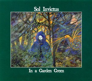 SOL INVICTUS/IN A GARDEN GREEN