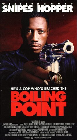 BOILING POINT (1993)/SNIPES/HOPPER/DAVIDOVICH/MORTE