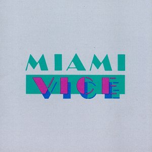 MIAMI VICE/TV SOUNDTRACK