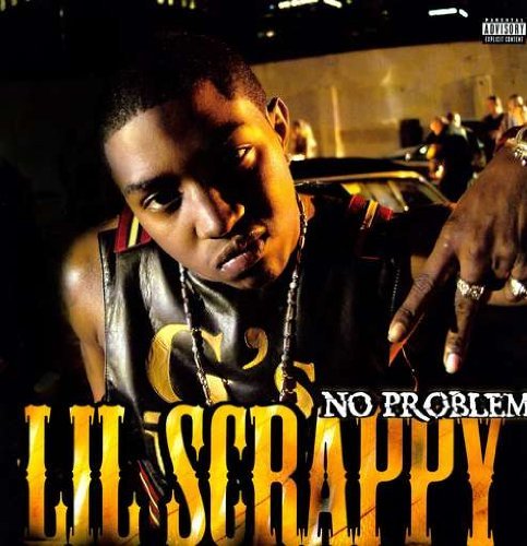 Lil Scrappy/No Problem@Explicit Version