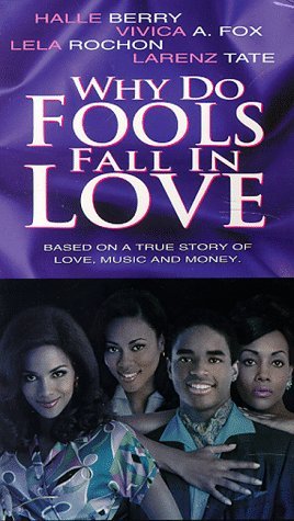 WHY DO FOOLS FALL IN LOVE/TATE/BERRY/ROCHON/FOX/MAZURSKY