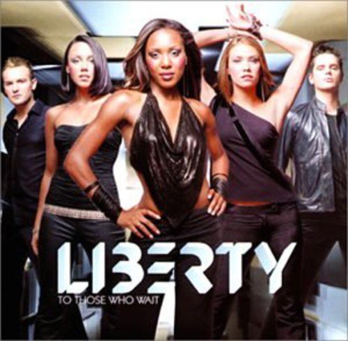 Liberty/To Those Who Wait@Import-Jpn
