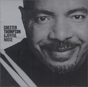 Chester Thompson/Joyful Noise@Import