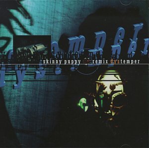 Skinny Puppy/Remix Dys Temper