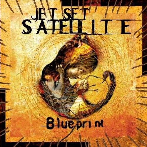 Jet Set Satellite/Blueprint@Incl. Bonus Track