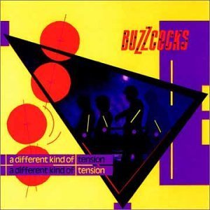 Buzzcocks/Different Kind Of Tension