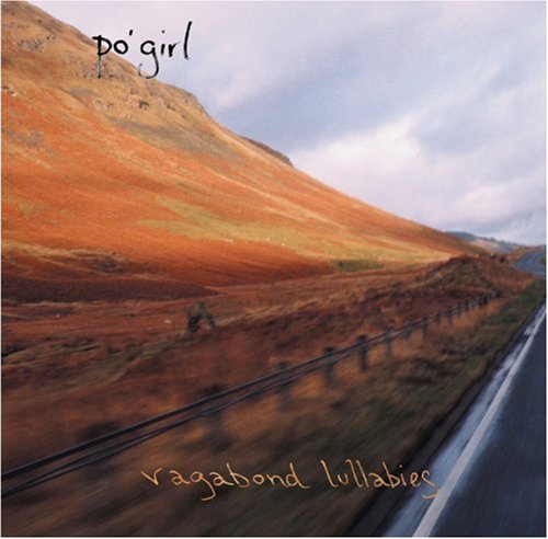 PO' GIRL/VAGABOND LULLABIES