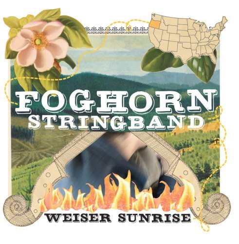 Foghorn Stringband/Weiser Sunrise