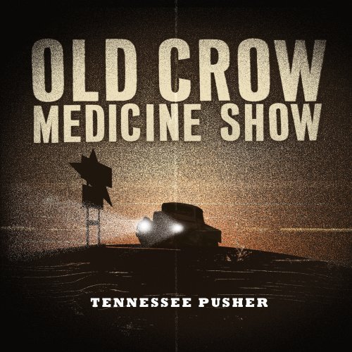 Old Crow Medicine Show/Tennessee Pusher@Digipak@Digipak