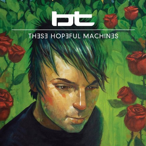 Bt/These Hopeful Machines