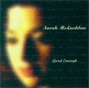 Sarah McLachlan/Good Enough@Import-Can