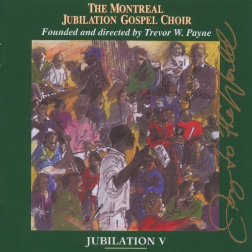 Montreal Jubilation Gospel Cho/Jubilation V-Joy To The World