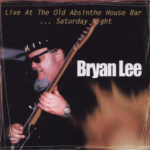 Bryan Lee/Vol. 2-Live At The Old Absinth@Feat. Shepherd/Marino