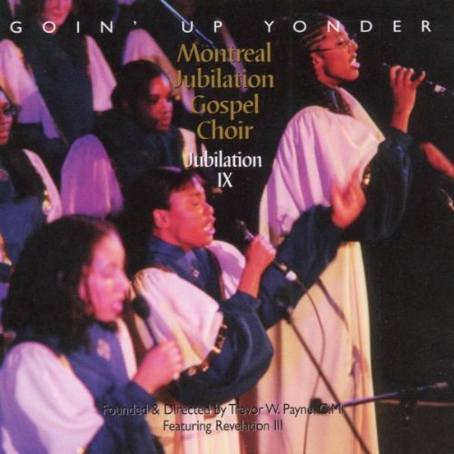 Montreal Jubilation Gospel Cho/Jubilation Ix