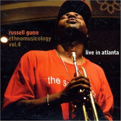Russell Gunn/Vol. 4-Ethnomusicology-Live In