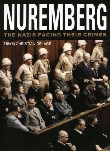 Nuremberg Nazis Facing Their Crimes/Nuremberg Nazis Facing Their Crimes@Nr