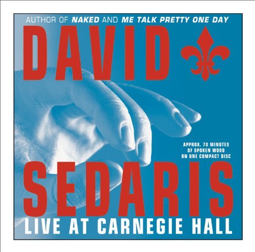 DAVID SEDARIS/LIVE AT CARNEGIE HALL