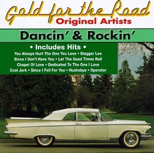 Gold For The Road/Dancin' & Rockin'