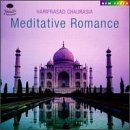 Hariprasad Chaurasia/Meditative Romance
