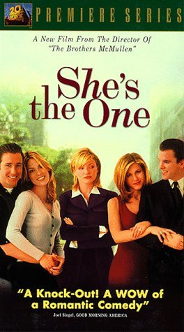 SHE'S THE ONE/BURNS/ANISTON/BAHNS
