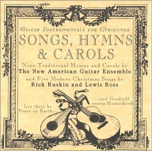 New American Guitar Ensemble/Songs Hymns & Carols