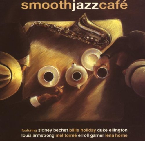 Smooth Jazz Cafe/Smooth Jazz Cafe@Import-Gbr