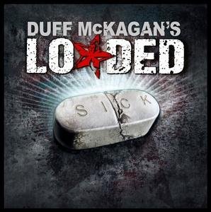 Duff McKagan's Loaded/Sick@Import-Gbr