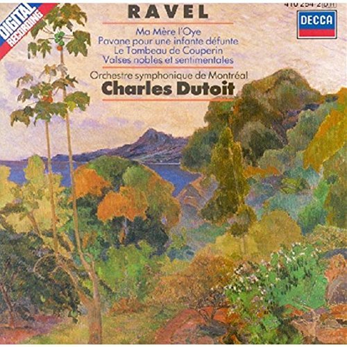 RAVEL,M./MA MERE L'OYLE/PAVANE/TOMBEAU