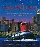 George Matteson The Christmas Tugboat How The Rockefeller Center Christmas Tree Came To 
