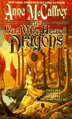 MCCAFFREY,ANNE/GIRL WHO HEARD DRAGONS