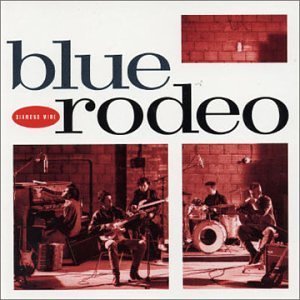 Blue Rodeo/Diamond Mine@Import-Can