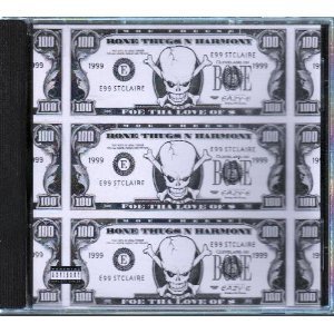 Bone Thugs-N-Harmony/Foe Tha Love Of Money@Explicit Version