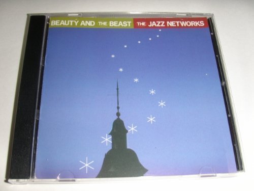 Jazz Networks/Beauty & The Beast