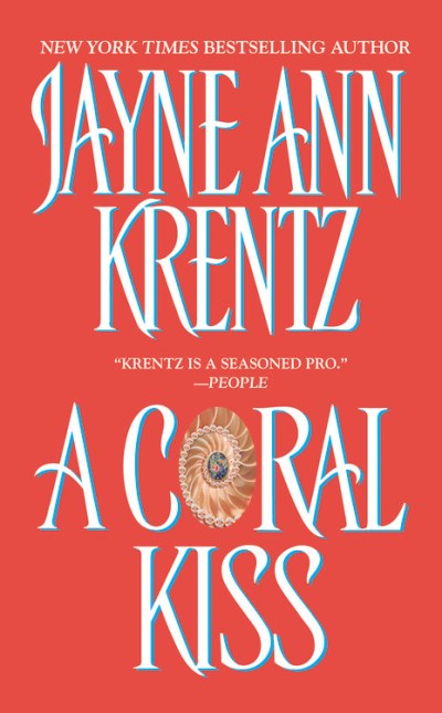 Jayne Ann Krentz A Coral Kiss 