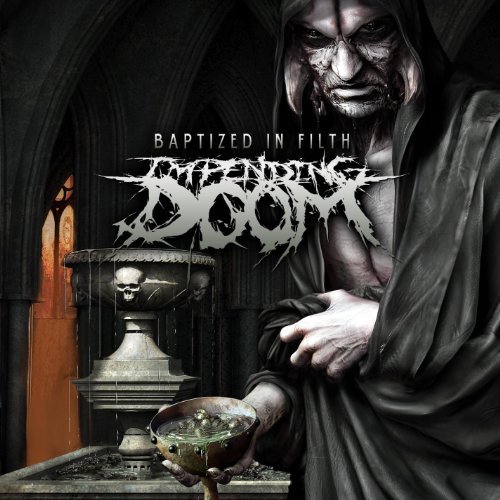 Impending Doom/Baptized In Filth@Explicit Version