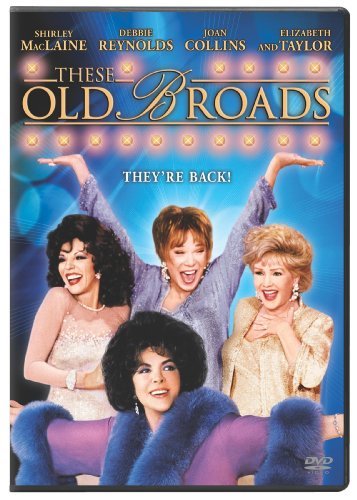 These Old Broads/Mclaine/Reynolds/Collins/Taylo@Ws@Nr