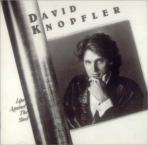 David Knopfler/Lips Against Steel