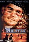 Militia/Dean Cain Jennifer Beals Frederic Forrest Stacy Ke