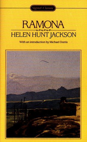 Michael Dorris Helen Hunt Jackson/Ramona@Signet Classics