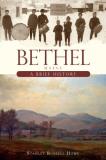 Stanley Russell Howe Bethel Maine A Brief History 