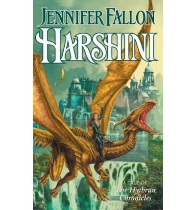 Jennifer Fallon/Harshini@Book Three of the Hythrun Chronicles