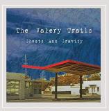 Valery Trails Ghosts & Gravity 