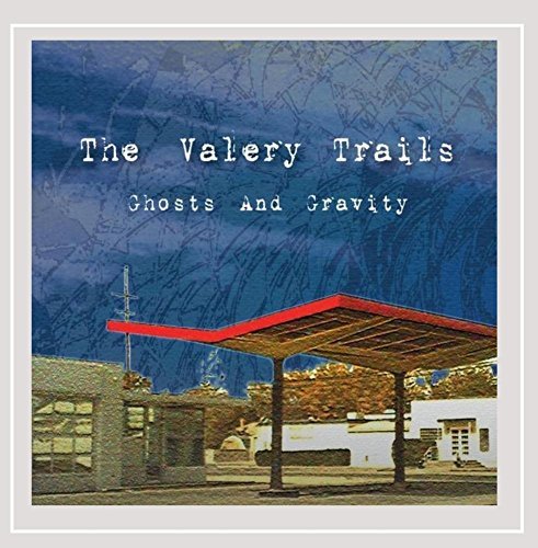 Valery Trails/Ghosts & Gravity