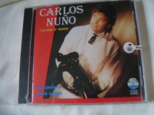 Carlos Nuno/De Cintura Para Abajo